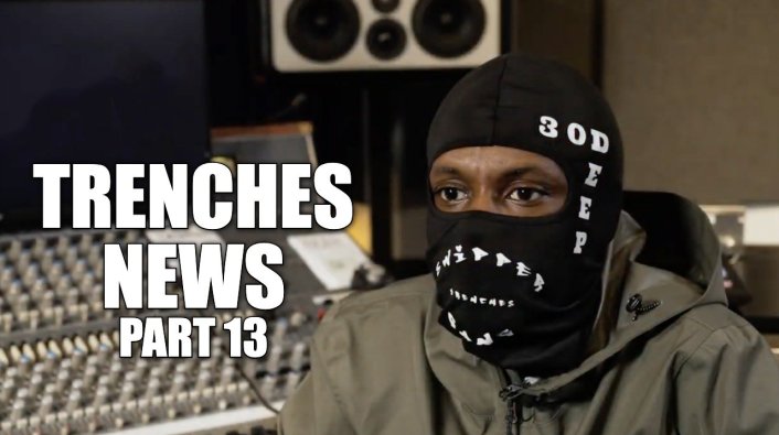 EXCLUSIVE: Trenches News on Taking Stand in O-Block 6 Trial: F*** Them, Yall Need to Be in Jail!