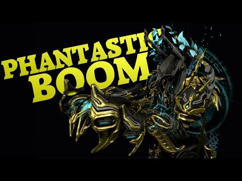 Warframe | A Phantastic Boom | Phantasma Prime
