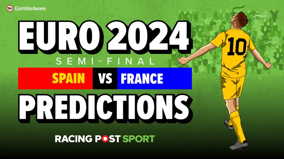 Spain vs France prediction, betting tips and odds