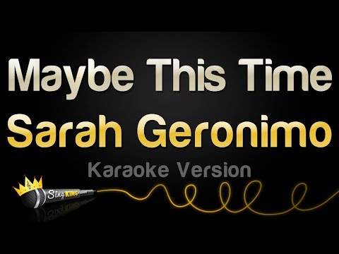 Sarah Geronimo - Maybe This Time (Karaoke Version)
