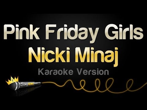 Nicki Minaj - Pink Friday Girls (Karaoke Version)