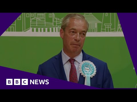 UK general election: Reform UK&#39;s Nigel Farage becomes MP | BBC News