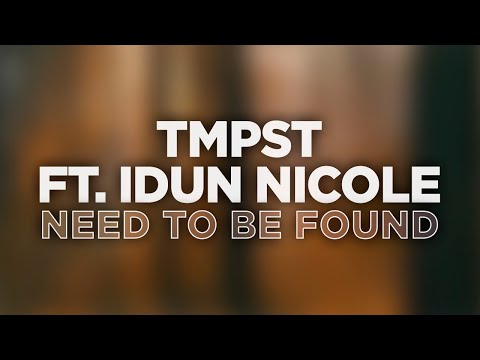 TMPST feat. Idun Nicole - Need To Be Found (Official Audio) #deephouse