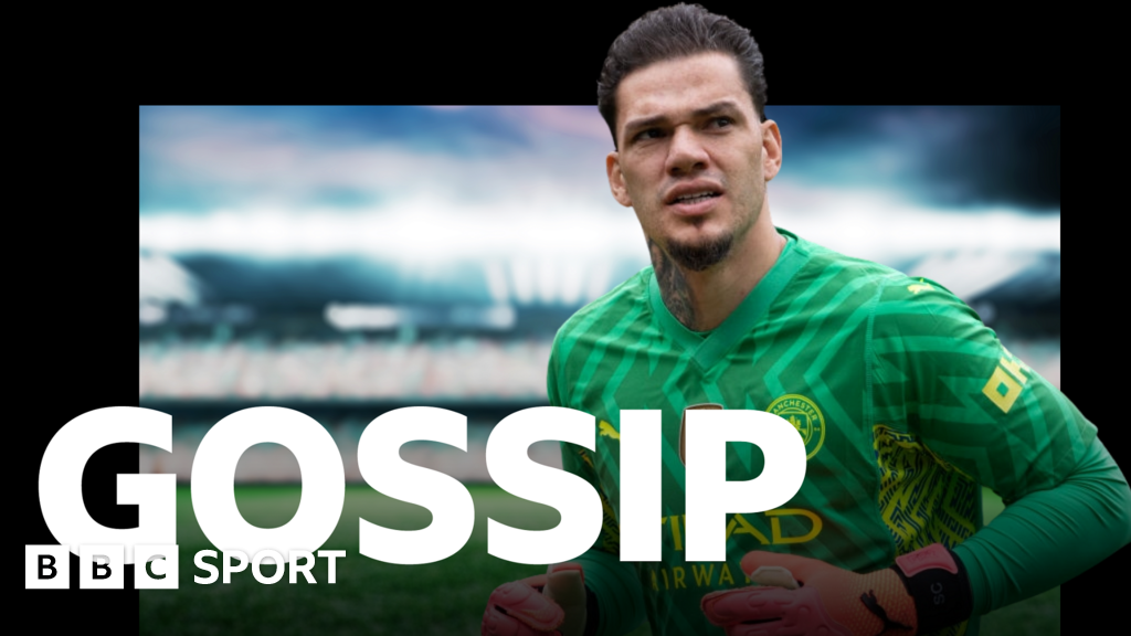 Ederson wanted in Saudi Arabia - Sunday's gossip