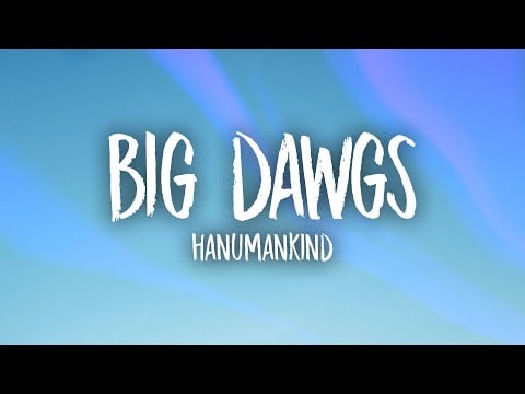 Hanumankind - Big Dawgs