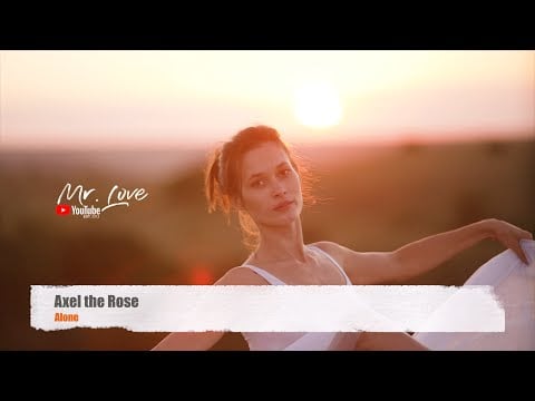 Axel the Rose - Alone