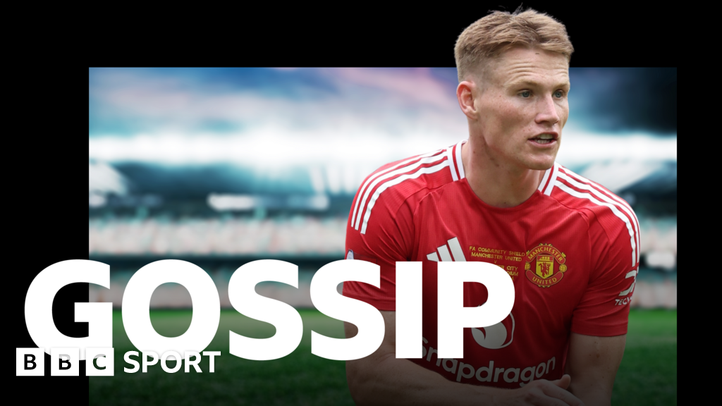 Napoli want Man Utd's McTominay - Thursday's gossip