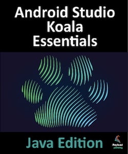 Android Studio Koala Essentials-Java Edition