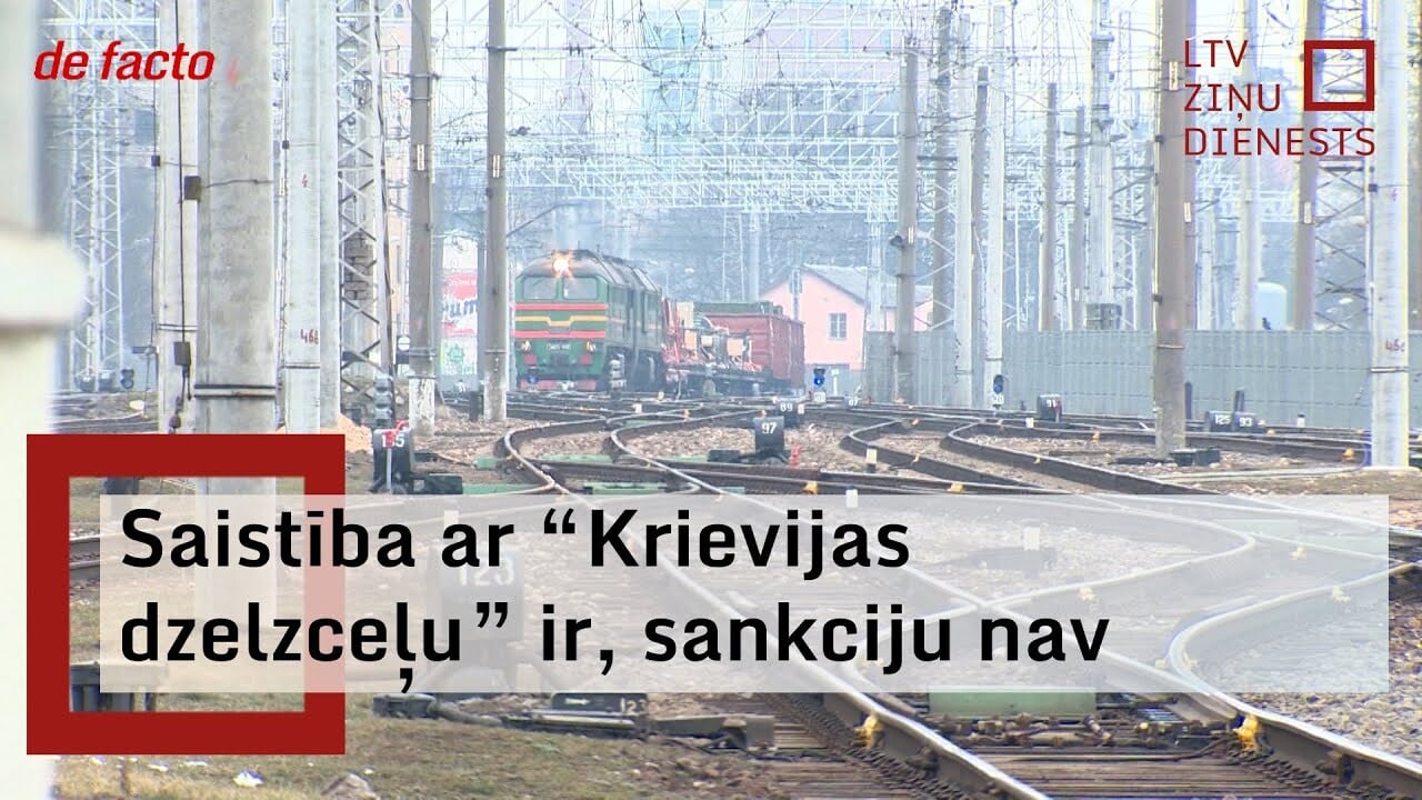 LTV's De Facto probes sanctions and Russian Railways' holdings in Latvia