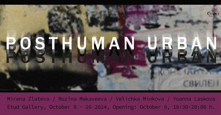 Curator Gergana Minkova Brings Together Four Female Artists in Exhibition About Human Intervention in Urban Environment