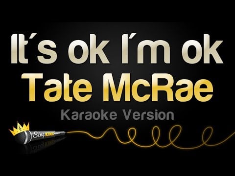 Tate McRae - It&#39;s ok I&#39;m ok (Karaoke Version)