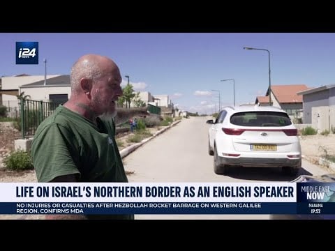 Life on Israel&#39;s northern border as an English speaker