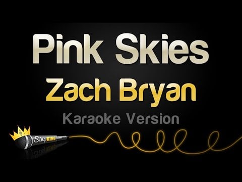 Zach Bryan - Pink Skies (Karaoke Version)