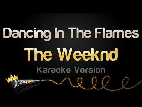 The Weeknd - Dancing In The Flames (Karaoke Version)