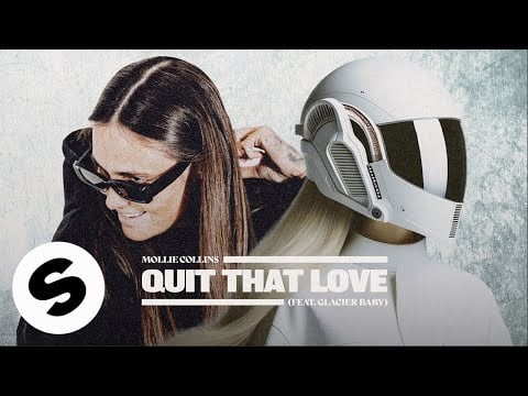 Mollie Collins - Quit That Love (feat. Glacier Baby) [Official Audio]