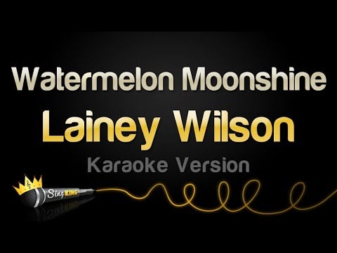 Lainey Wilson - Watermelon Moonshine (Karaoke Version)