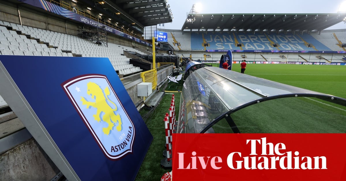 Club Brugge v Aston Villa: Champions League - live