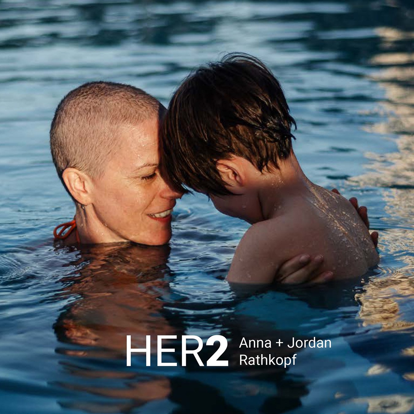 Anna and Jordan Rathkopf: HER2: The Diagnosed, The Caregiver, and Their Son