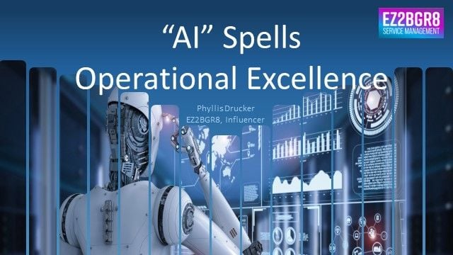 "AI" Spells Operational Excellence