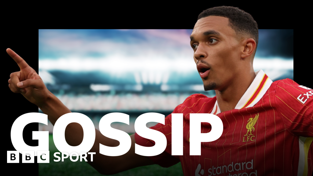 Real favour Alexander-Arnold - Monday's gossip