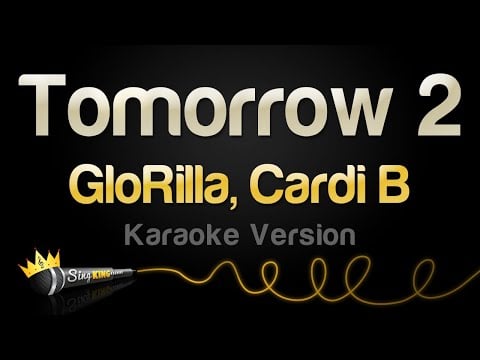 GloRilla, Cardi B - Tomorrow 2 (Karaoke Version)