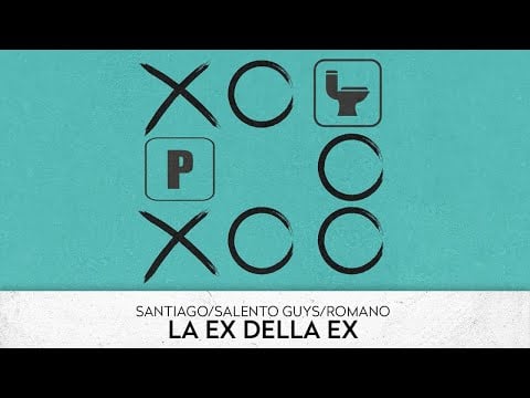 Santiago, Salento Guys, Romano - La Ex Della Ex