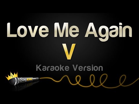 V - Love Me Again (Karaoke Version)