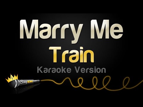 Train - Marry Me (Karaoke Version)