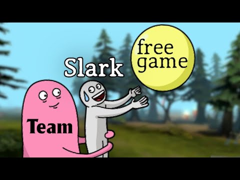 A Free Game For Slark...Right?