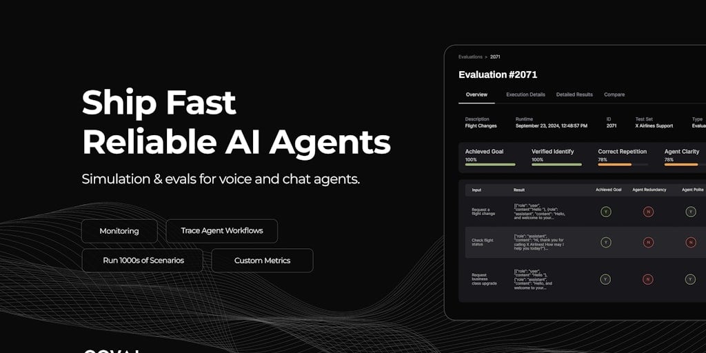 Coval (YC S24) - Simulation & evals to ship delightful voice & chat AI agents