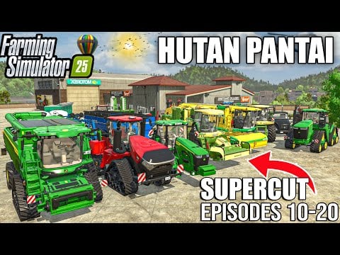 HUTAN PANTAI MEGA FARM - SUPERCUT (Episodes 10-20) | Farming Simulator 25