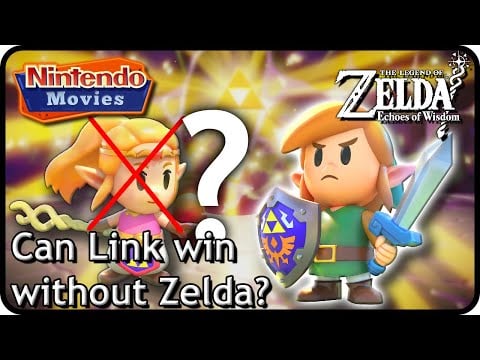 The Legend of Zelda: Echoes of Wisdom - Can Link win the final battle without Zelda?