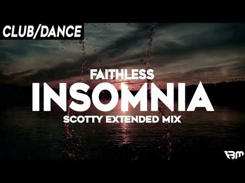 Faithless - Insomnia 2025 (Scotty Extended Mix) | FBM