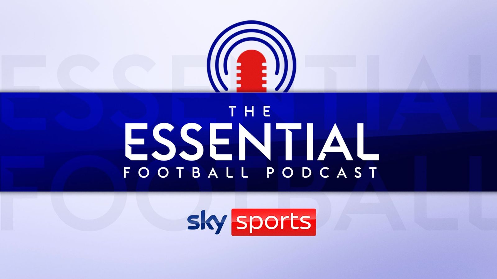 Essential Football podcast: Liverpool vs Man Utd preview & 2025 predictions