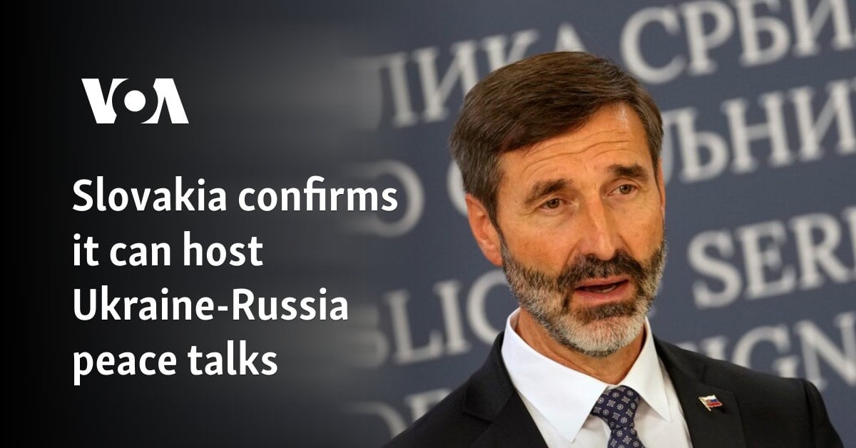 Slovakia confirms it can host Ukraine-Russia peace talks