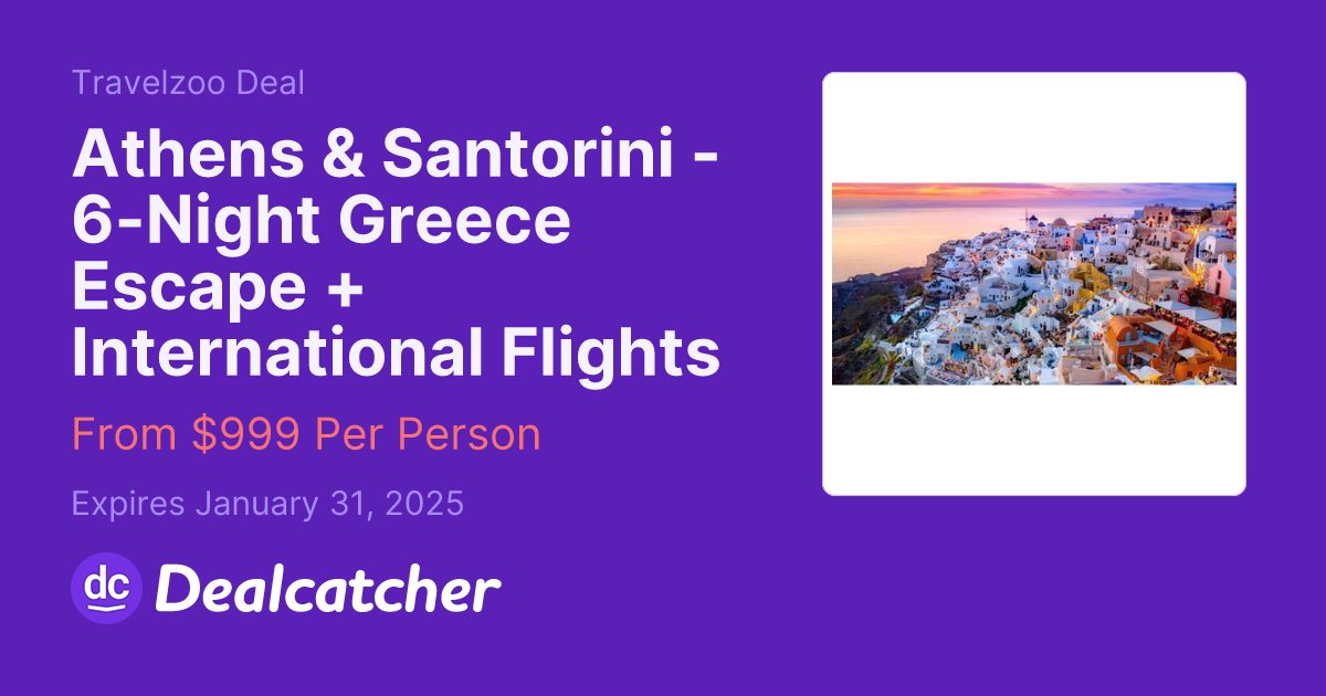 Travelzoo - Athens & Santorini - 6-Night Greece Escape + International Flights