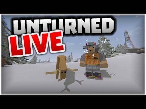 First Stream Of The Year - Unturned