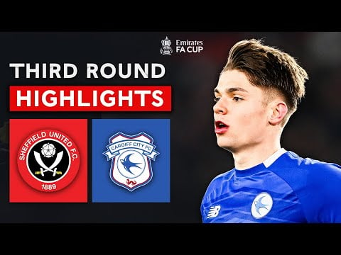 Rising Star Cian Ashford Shines | Sheffield United v Cardiff City | Emirates FA Cup 2024-25