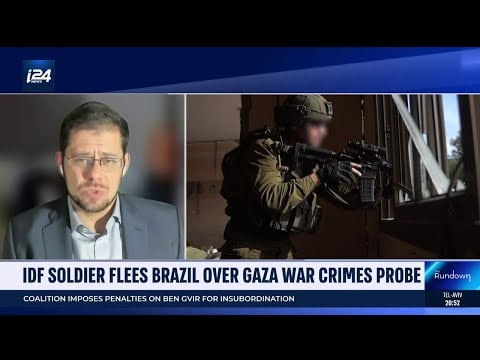 IDF soldier flees Brazil over Gaza war crimes probe