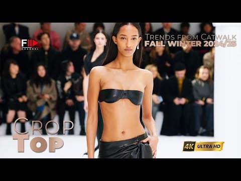 TRENDS from CATWALK I FALL WINTER 2024/25 I CROP TOP - Fashion Channel Chronicle