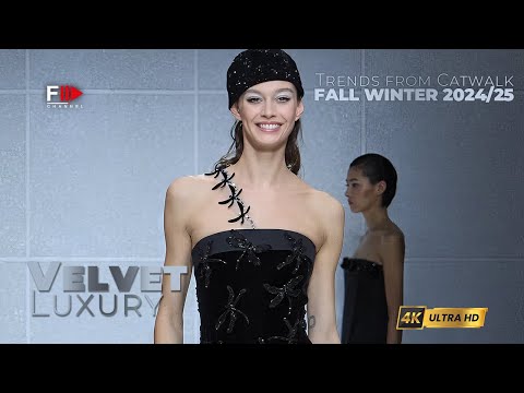 TRENDS from CATWALK I FALL WINTER 2024/25 I LUXURY VELVET - Fashion Channel Chronicle