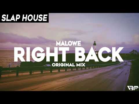 malowe - Right Back | FBM